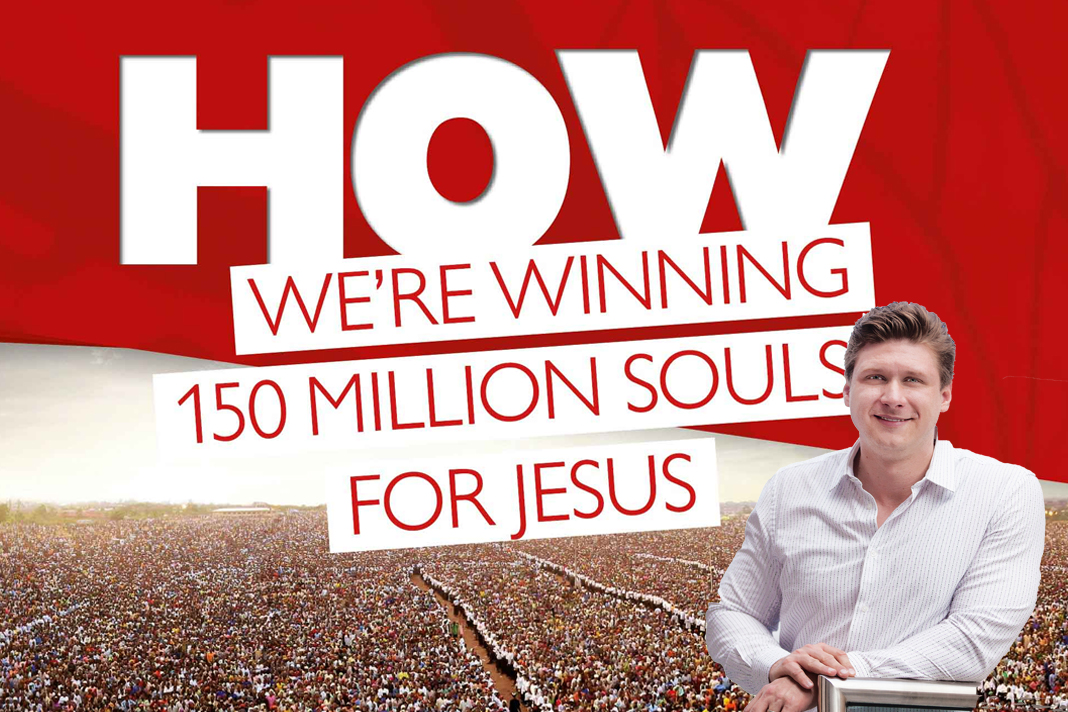 how-were-winning-150-million-souls-for-jesus Cfan