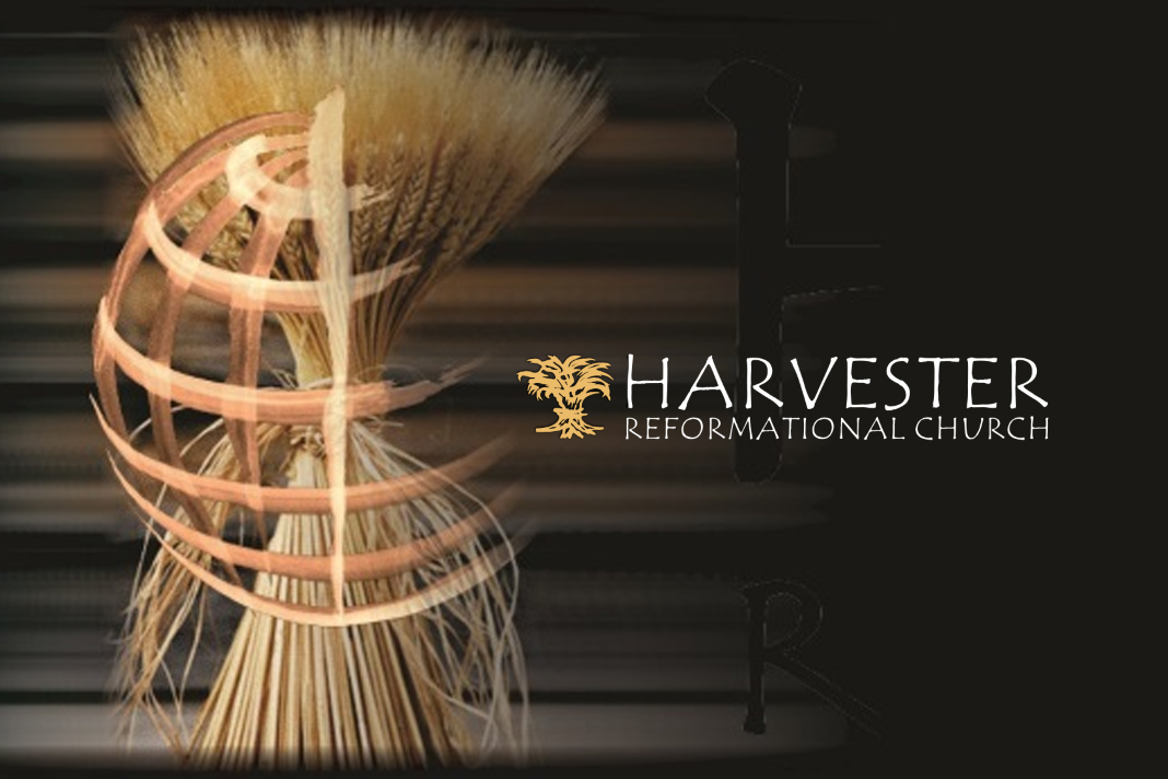 harvester-reformational-churches-agents-of-change2 Harvester Church