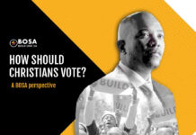 How should Christians vote? A BOSA perspective