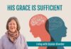 His grace is sufficient – Living with bipolar disorder